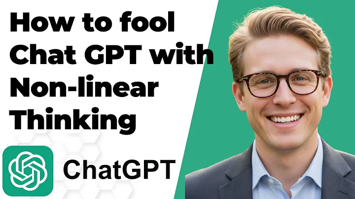 How to fool Chat GPT with non linear thinking (FULL GUIDE 2025)