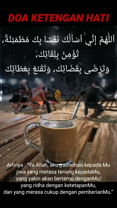 STORY WA DOA KETENANGAN HATI PALING AMPUH