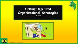 Focuses on key organizational strategies. the video was designed to
assist students with learning strategies help them become organized in
school, their ...