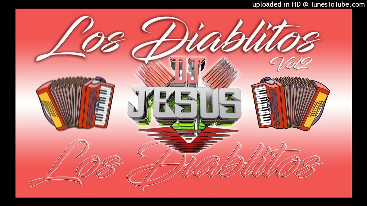 Los Diablitos Mix Vol2 Sentir Vallenatos Dj Jesus Araguache el Menor