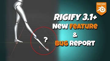 [Blender 3.1+] NEW Rigify feature 😀 (and a Bug 😢 )
