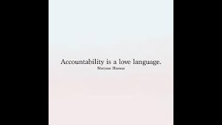 Relentless Positivity Podcast Episode 133- Accountability Is A Love Language