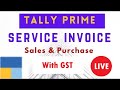 How To Make Service Invoice in Tally Prime | Sales and Purchase Entry in Tally Prime With GST