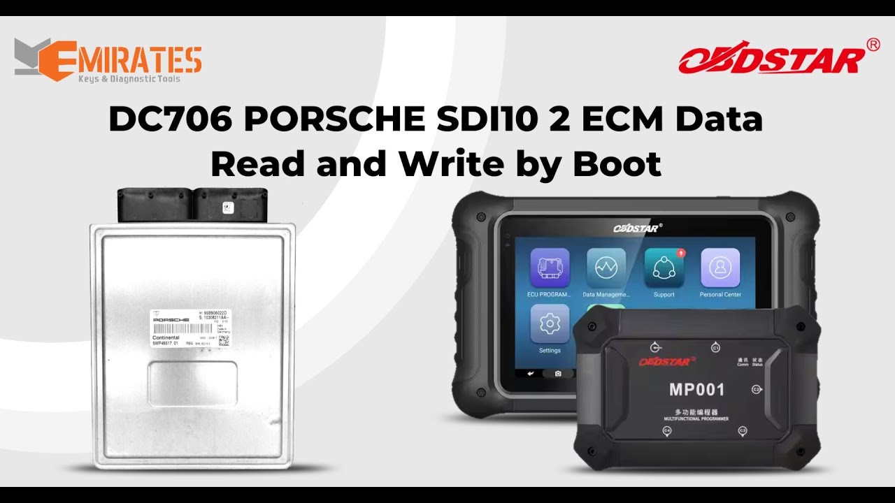 OBDSTAR | DC706 PORSCHE SDI10 2 ECM Data Read and Write by Boot