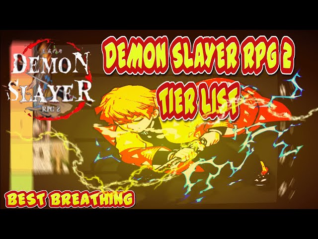 Best Breathing In Demon Slayer Rpg2 Demon Slayer Rpg 2 Tier List Youtube - roblox demon slayer rpg 2 best breathing tier list