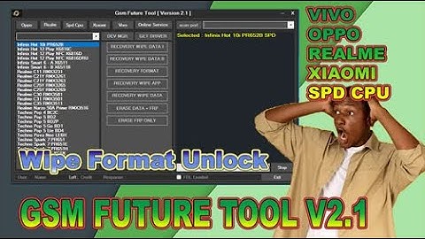 GSM Future Tool V2.1 New Updates | Oppo, Realme FRP Reset Tool 2025