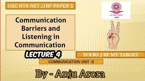 Listening in Communication and Communication barriers|| Ugc Nta net/jrf paper 1