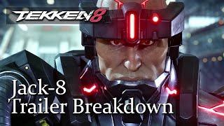 Tekken 8 Jack-8 Gameplay Trailer Breakdown