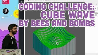 Coding Challenge #86: Cube Wave by Bees and Bombs