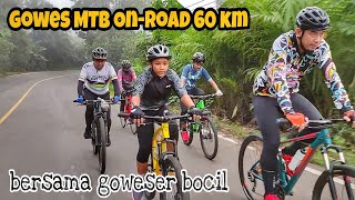 Gowes MTB on road 60 KM || bersama goweser bocil || Tour de Apam II