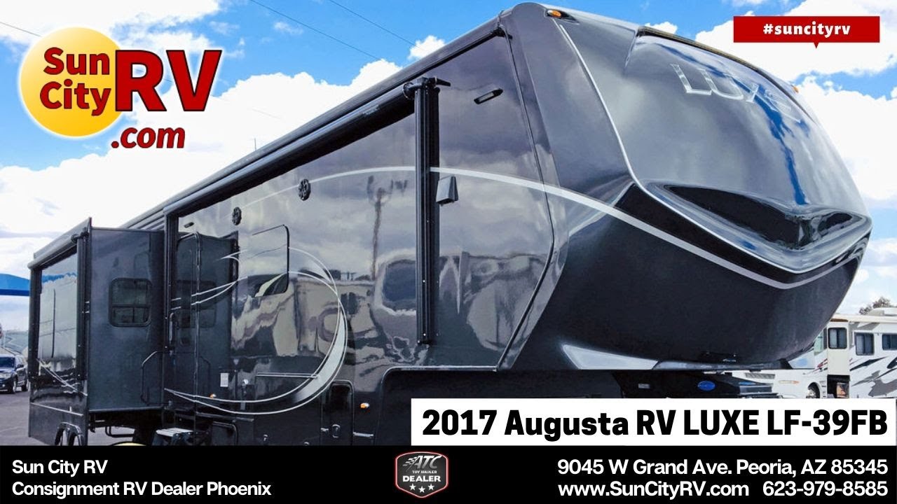 2017 Augusta RV LUXE LF39FB Fifth Wheel For Sale Phoenix Sun City RV YouTube