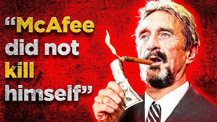 The Suspicious Death of John McAfee