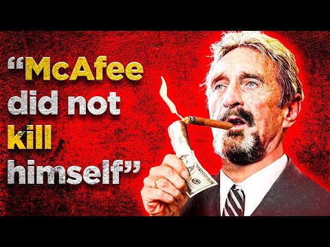 The Suspicious Death of John McAfee