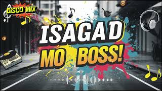 ISAGAD MO BOSS! | Muzhika XL