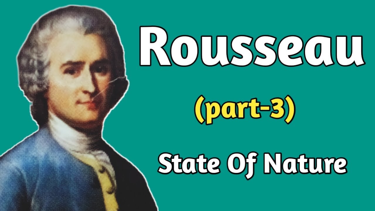 rousseau state of nature / politicalscience psir YouTube
