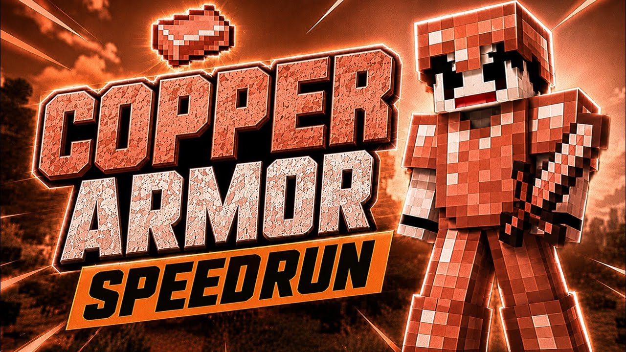 Speedrun Random Copper Armor 