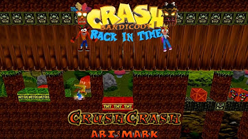 Crash Bandicoot - Back In Time Fan Game: Custom Level: Crush Crash By Ari3Mark