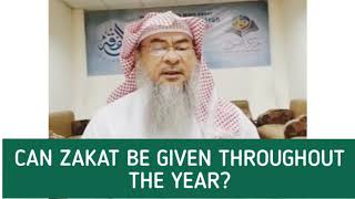 Can Zakat be given throughout the year? - Assim al hakeem