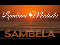 LUMBANI MADODA Sambela