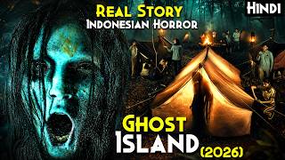 (2026 Real Story) Indonesia Most Haunted Cursed GHOST ISLAND - Pulau Hantu (2026) Explained In Hindi