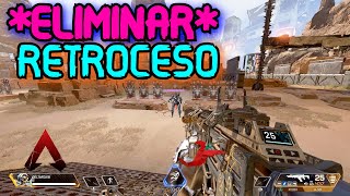 *ELIMINAR RETROCESO* DE ARMAS EN APEX LEGENDS