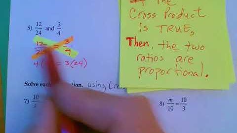Showing If Two Ratios Are Proportional Using Cross Product