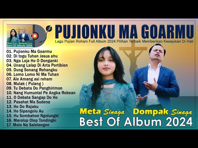 PUJIONKU MA GOARMU ~ Dompak Sinaga Feat Meta Sinaga ~ BEST HITS 2024 TERBARU ~ ALBUM ROHANI TERBARU class=
