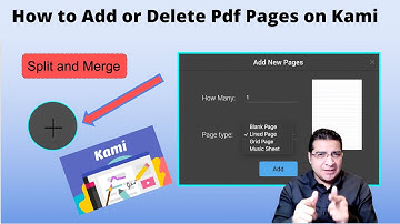 How to Add or Delete Pdf Pages on Kami: Split and Merge