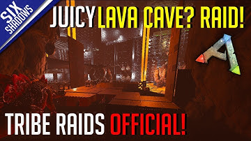 JUICY LAVA CAVE RAID? Part 1 | Tribe Raids Official PvP - Ark: Survival Evolved