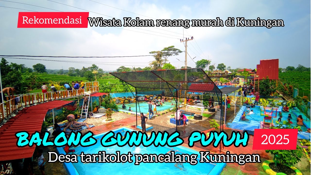 Balong Gunung Puyuh‼️ kolam renang terbaru 2025 di Kuningan