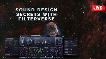 Master Sound Design in FILTERVERSE – Unreal Filter Tricks & Modulations (Live Session)