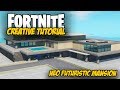 Fortnite Creative Tutorial: Neo Futuristic Mansion Build