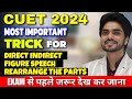 CUET 2024 English Short Tricks  Direct And Indirect SpeechFigure Of SpeechRearrange The Parts