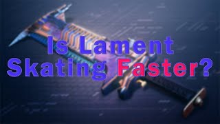 Destiny 2: Is Lament Skating Faster?