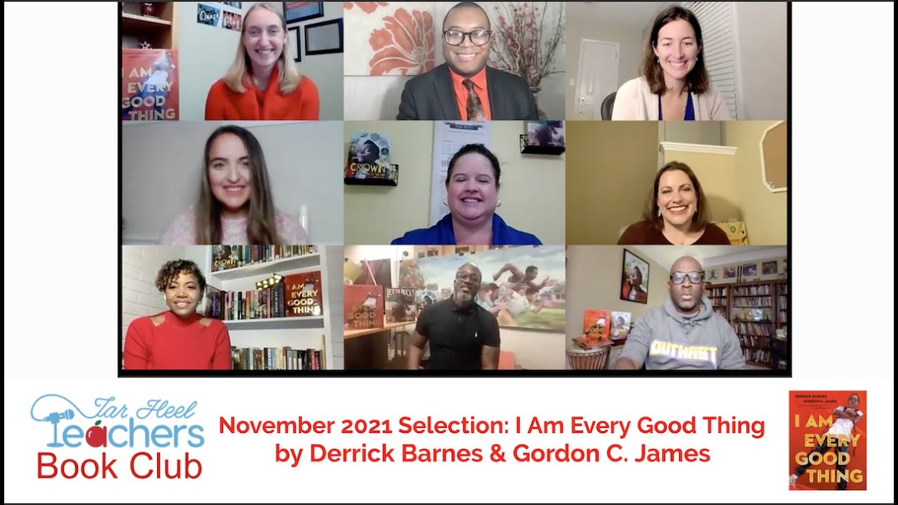 Tar Heel Teachers Book Club: I Am Every Good Thing by Derrick Barnes & Gordon C. James