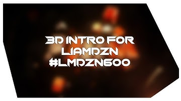 #344 Intro for LiamDZN // #LMDZN600 // Congrats bro♡ // figured out how to make the blur // Read Pin