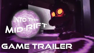 Into The Mid-Rift Trailer