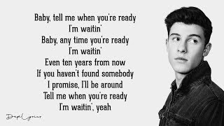 When You&#39;re Ready - Shawn Mendes (Lyrics)