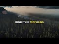 Benefits of travelling  why travelling is important