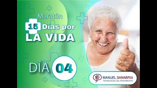 Maratón 15 días por la VIDA - Día 4