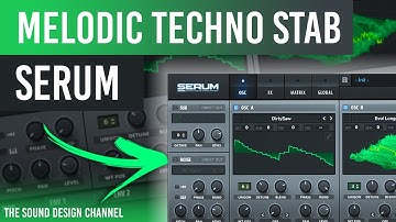 SERUM Tutorial | Melodic Techno Stab | Tale of Us, Afterlife - Tutorial