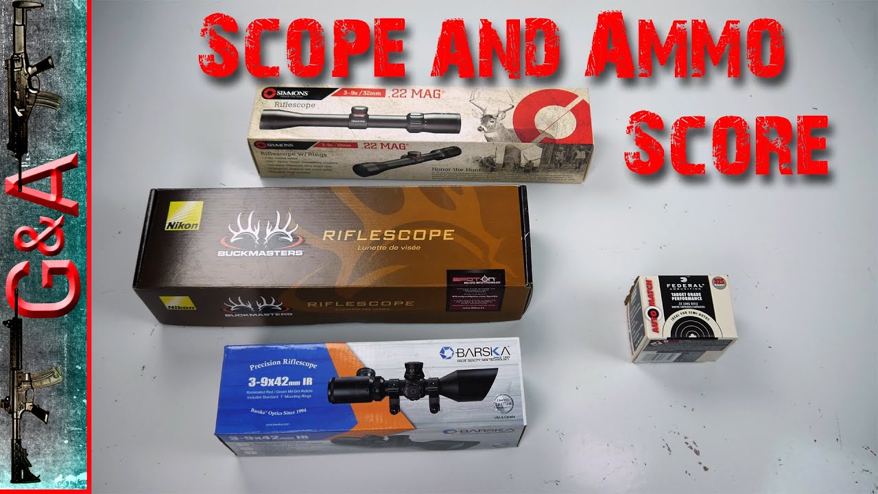 Scope and Ammo Score 9/15/2016
