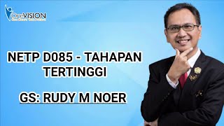 NETP D085 - TAHAPAN TERTINGGI (RUDY M NOER) | TIENS INDONESIA