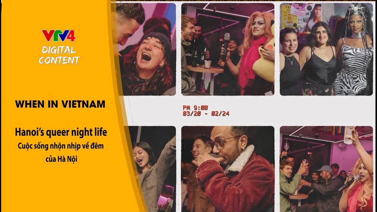 Hanoi's queer night life | Cuộc sống nhộn nhịp về đêm của Hà Nội | VTV4