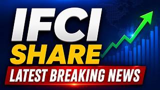 Ifci Share Latest News | Ifci Latest News | Ifci Latest News Today