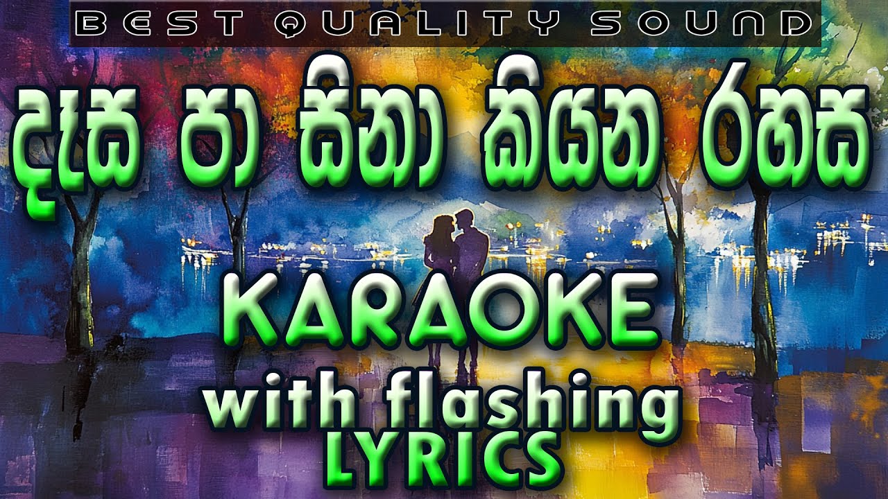 Desa Pa Sina Kiyana Rahasa Karaoke with Lyrics (Without Voice)