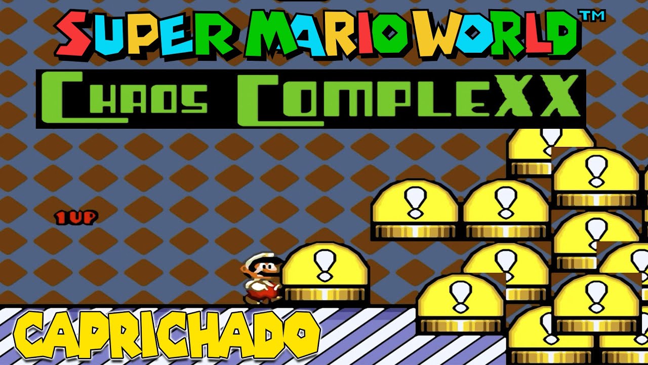 O LINDO CAPRICHO - Super Mario World Chaos Complexx - YouTube