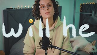 will he by joji 🥺 (umilele cover)