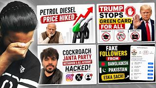 Petrol Price Hike Again, Cockroach Party Instagram Hacked, US Stops Green Card to H1B, Student Visa