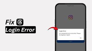 How to Fix Threads Login Error | Threads Sign In Problem Fix
